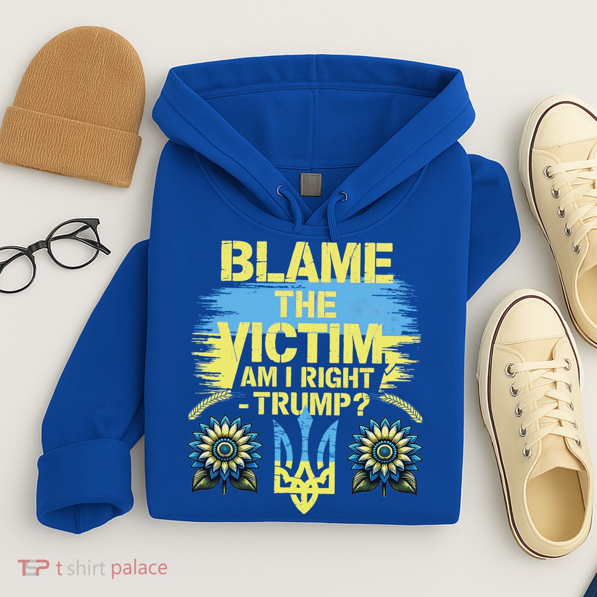 Anti Trump Pro Ukraine Blame The Victim Hoodie