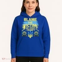 Anti Trump Pro Ukraine Blame The Victim Hoodie thumb 5