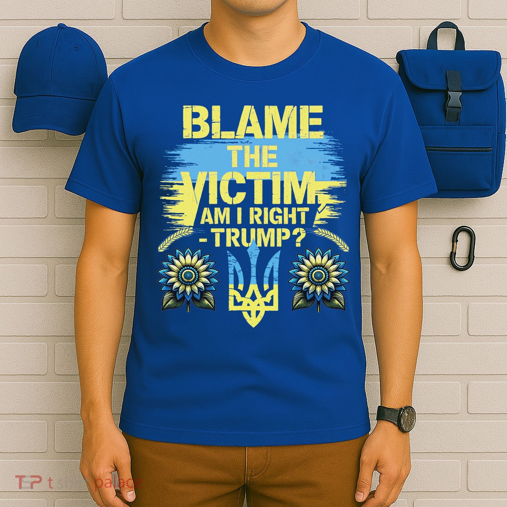 Anti Trump Pro Ukraine Blame The Victim T-Shirt