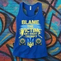 Anti Trump Pro Ukraine Blame The Victim Women's Tank Top thumb 3