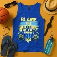 Anti Trump Pro Ukraine Blame The Victim Tank Top thumb 4