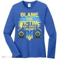 Anti Trump Pro Ukraine Blame The Victim Women's Long Sleeve Shirt thumb 0