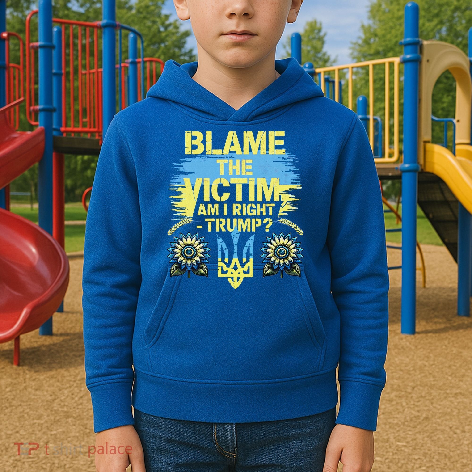 Anti Trump Pro Ukraine Blame The Victim Kids Hoodie