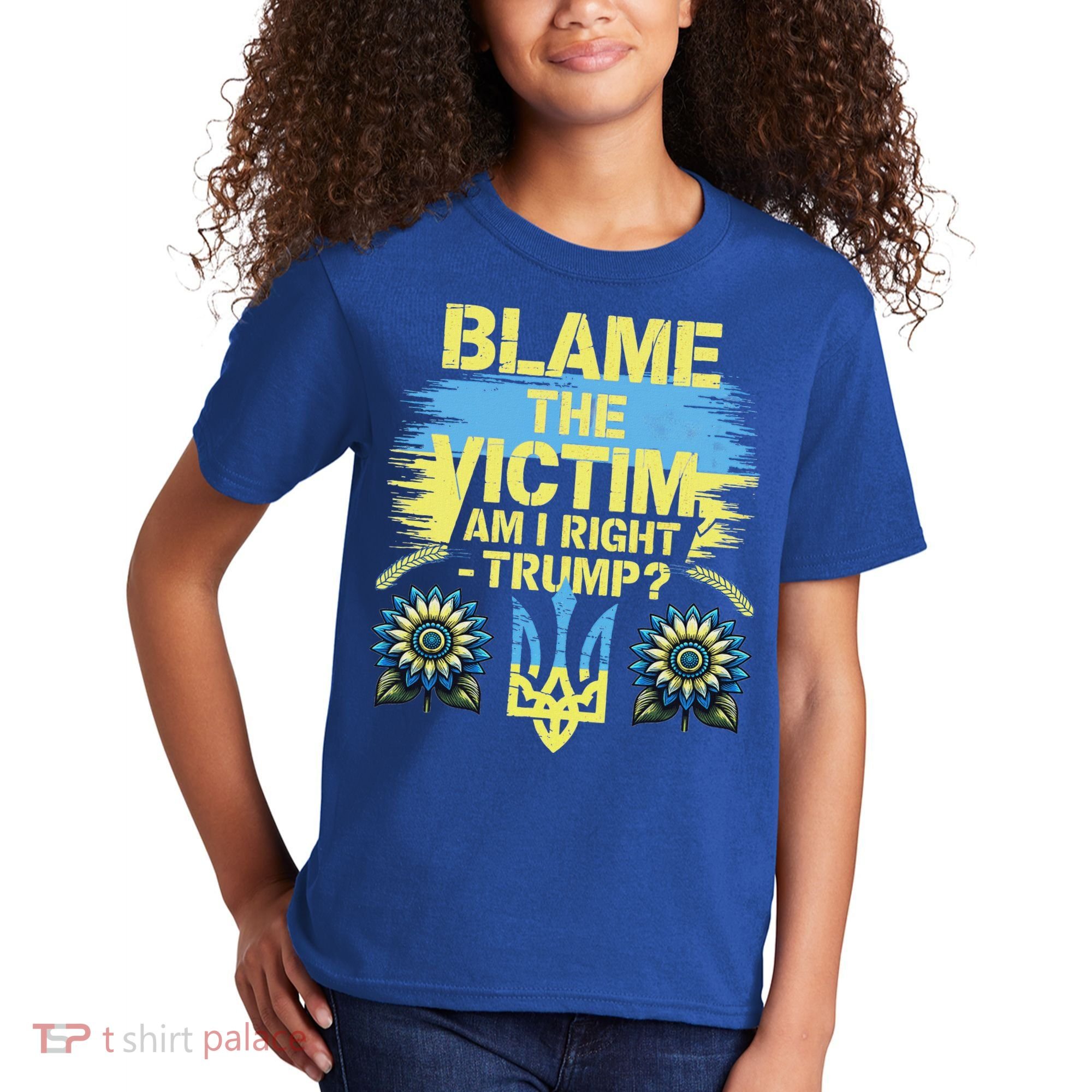 Anti Trump Pro Ukraine Blame The Victim Kids T-Shirt