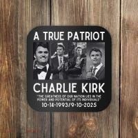A True Patriot Charlie Kirk Rest In Peace Coaster thumb 0