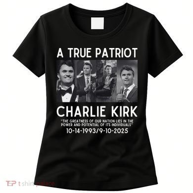 A True Patriot Charlie Kirk Rest In Peace Women's T-Shirt