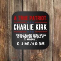 A True Patriot Charlie Kirk RIP Coaster thumb 0