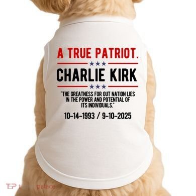 A True Patriot Charlie Kirk RIP Doggie Tank