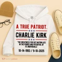 A True Patriot Charlie Kirk RIP Hoodie thumb 4