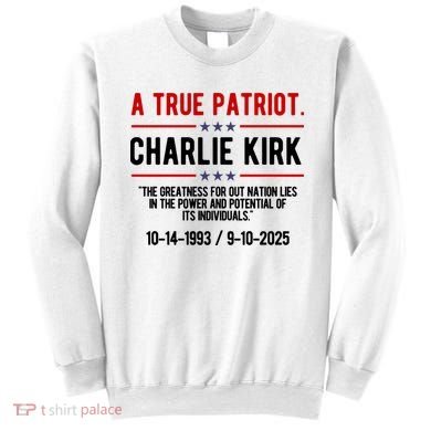 A True Patriot Charlie Kirk RIP Sweatshirt