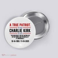 A True Patriot Charlie Kirk RIP Button thumb 0