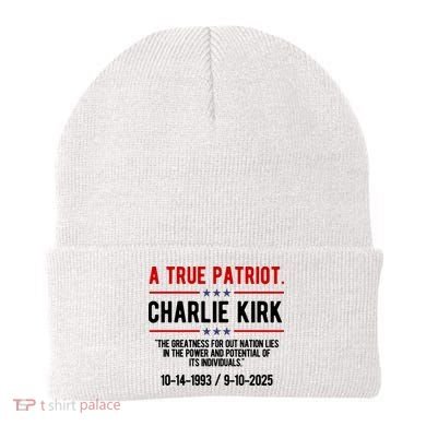 A True Patriot Charlie Kirk RIP Beanie
