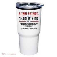 A True Patriot Charlie Kirk RIP Tumbler thumb 0
