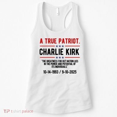 A True Patriot Charlie Kirk RIP Women's Tank Top