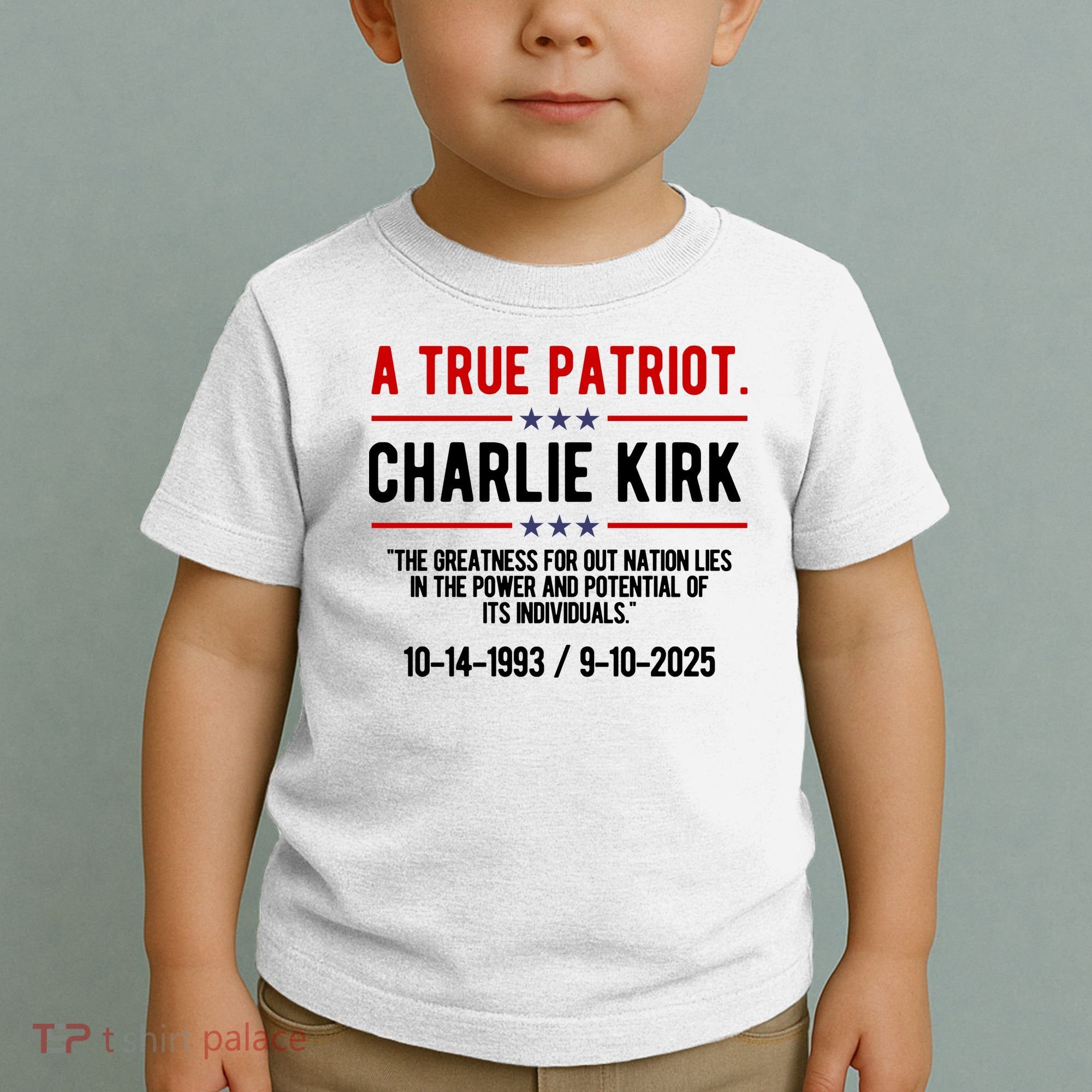 A True Patriot Charlie Kirk RIP Toddler T-Shirt