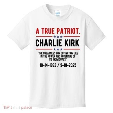 A True Patriot Charlie Kirk RIP Kids T-Shirt