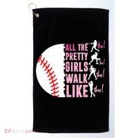 All The Pretty Girl Walk Funny Like This Baseball Player  Golf Towel thumb 0