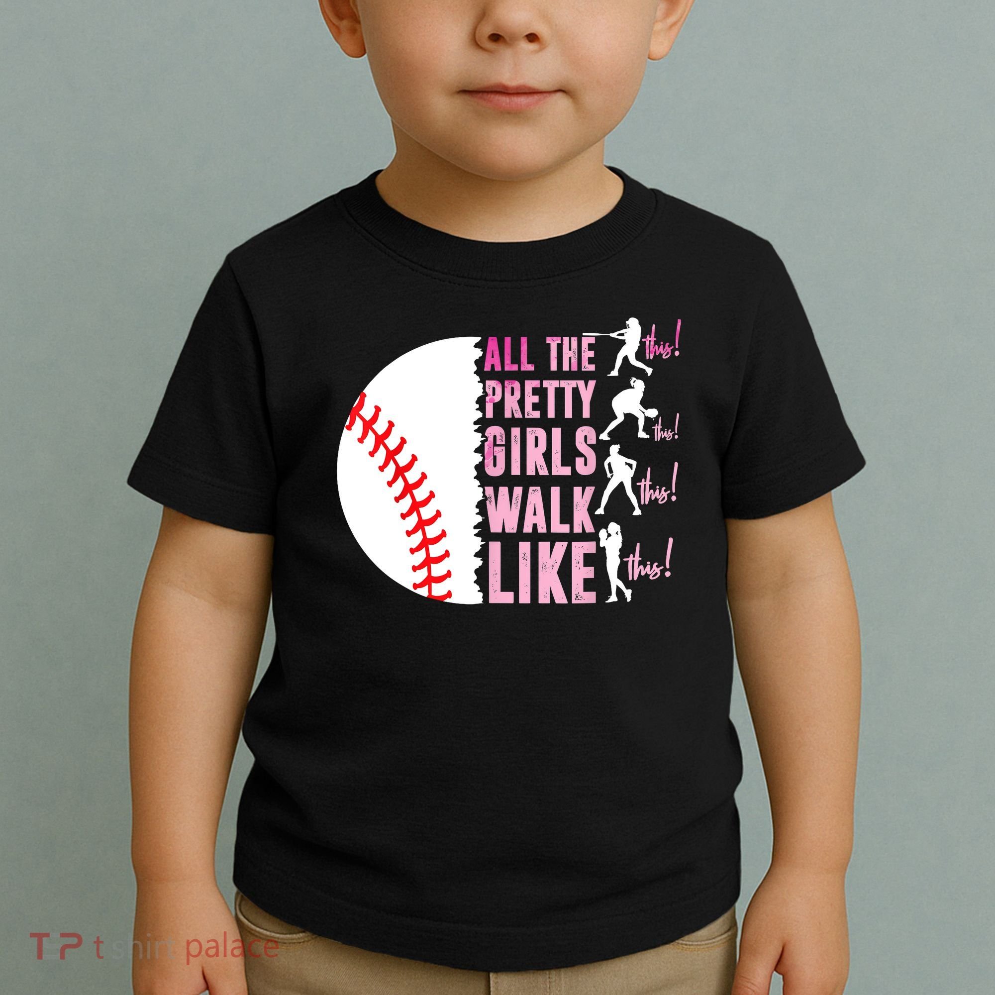 All The Pretty Girl Walk Funny Like This Baseball Player  Toddler T-Shirt