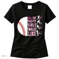 All The Pretty Girl Walk Funny Like This Baseball Player  Women's T-Shirt thumb 0