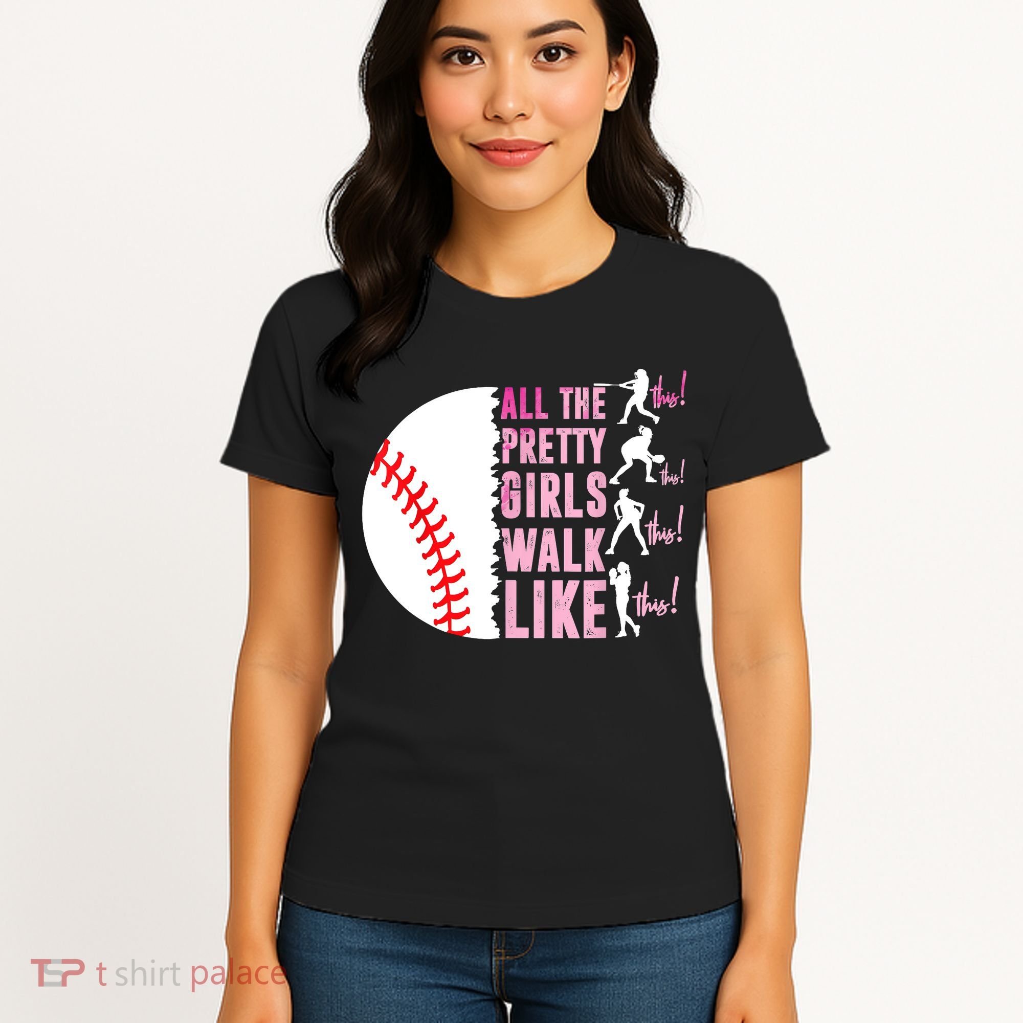 All The Pretty Girl Walk Funny Like This Baseball Player  Women's T-Shirt