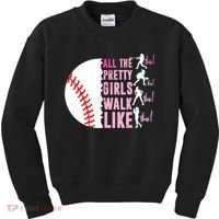 All The Pretty Girl Walk Funny Like This Baseball Player  Kids Sweatshirt thumb 0