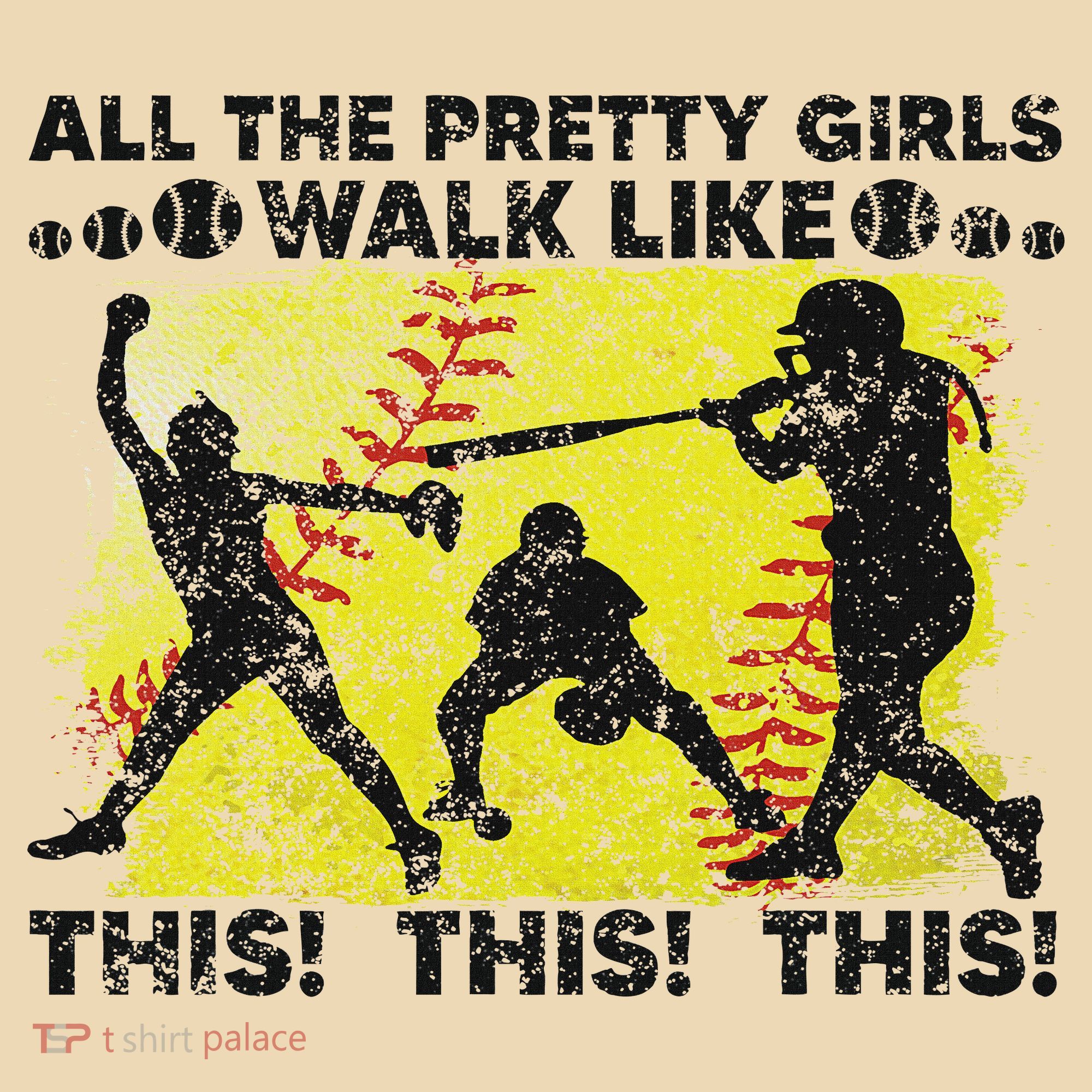 All The Pretty Walk Like This Funny Softball Baseball Tote Bag