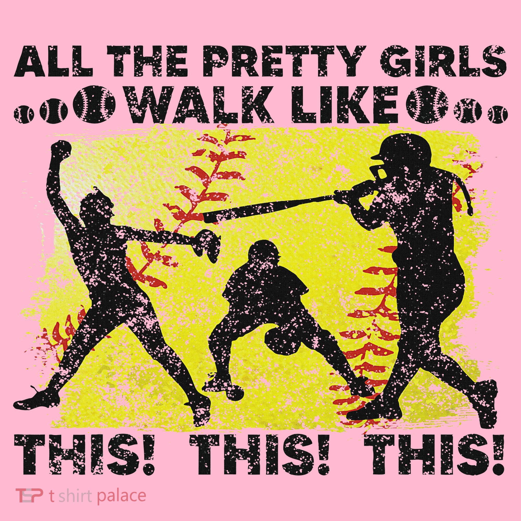 All The Pretty Walk Like This Funny Softball Baseball Coaster