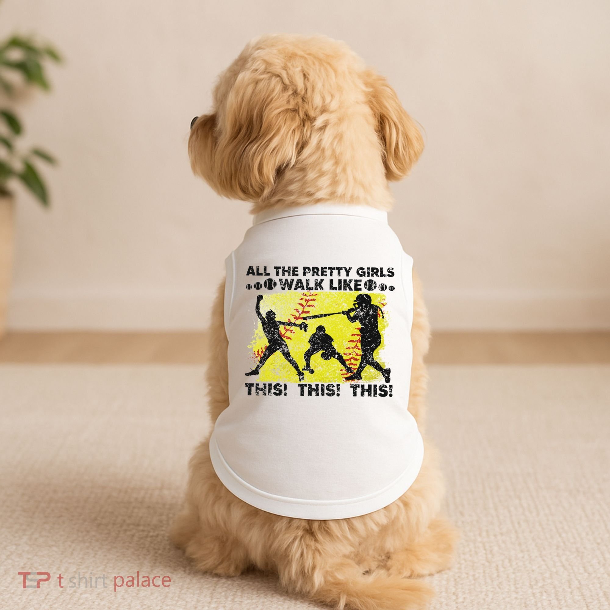 All The Pretty Walk Like This Funny Softball Baseball Doggie Tank