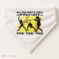 All The Pretty Walk Like This Funny Softball Baseball USA-Made Doggie Bandana thumb 0