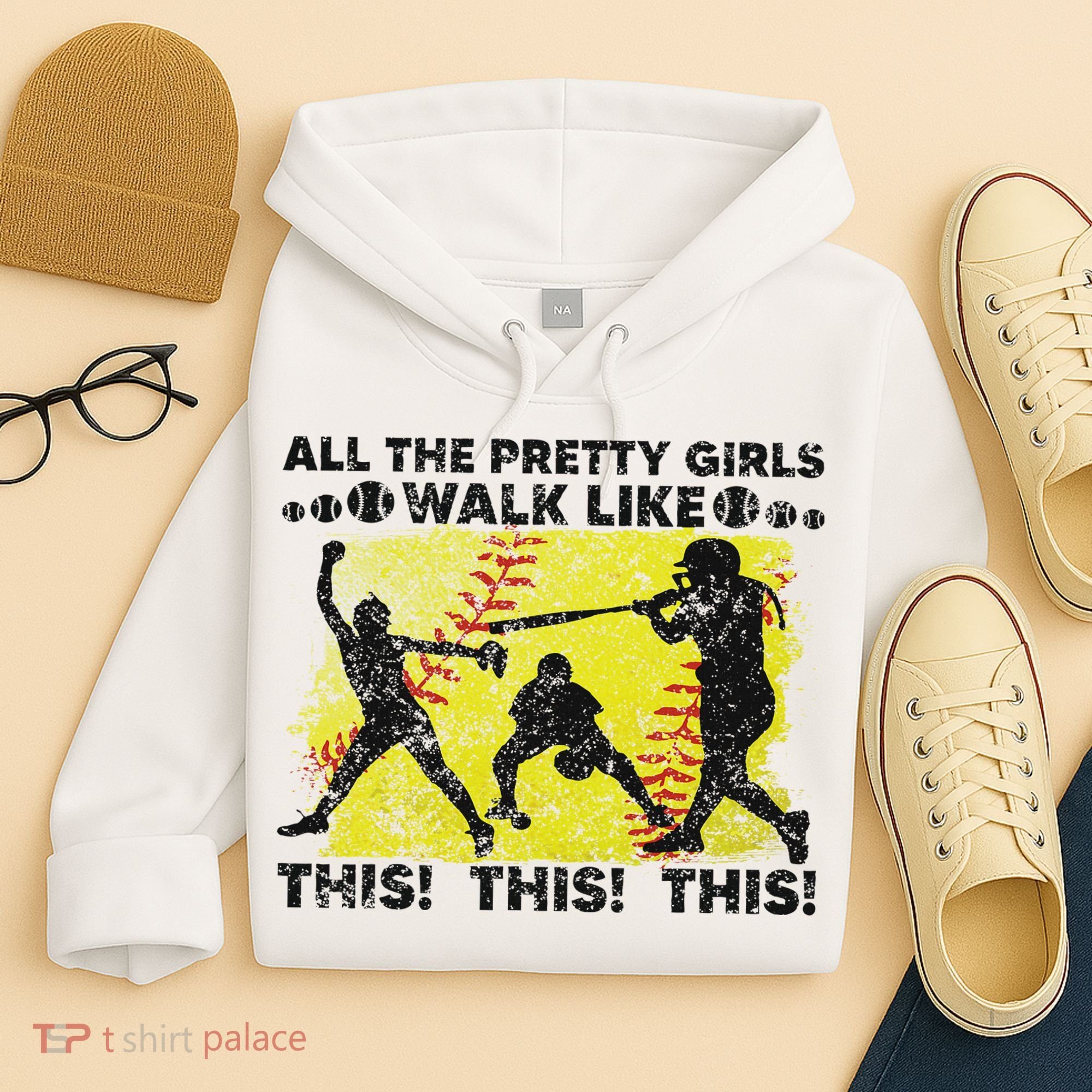 All The Pretty Walk Like This Funny Softball Baseball Hoodie