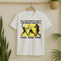 All The Pretty Walk Like This Funny Softball Baseball T-Shirt thumb 2