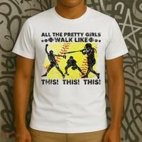 All The Pretty Walk Like This Funny Softball Baseball T-Shirt thumb 3