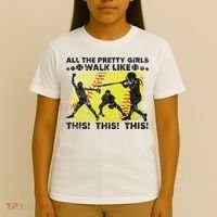 All The Pretty Walk Like This Funny Softball Baseball T-Shirt thumb 4