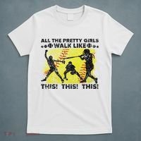 All The Pretty Walk Like This Funny Softball Baseball T-Shirt thumb 5