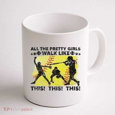 All The Pretty Walk Like This Funny Softball Baseball Coffee Mug back