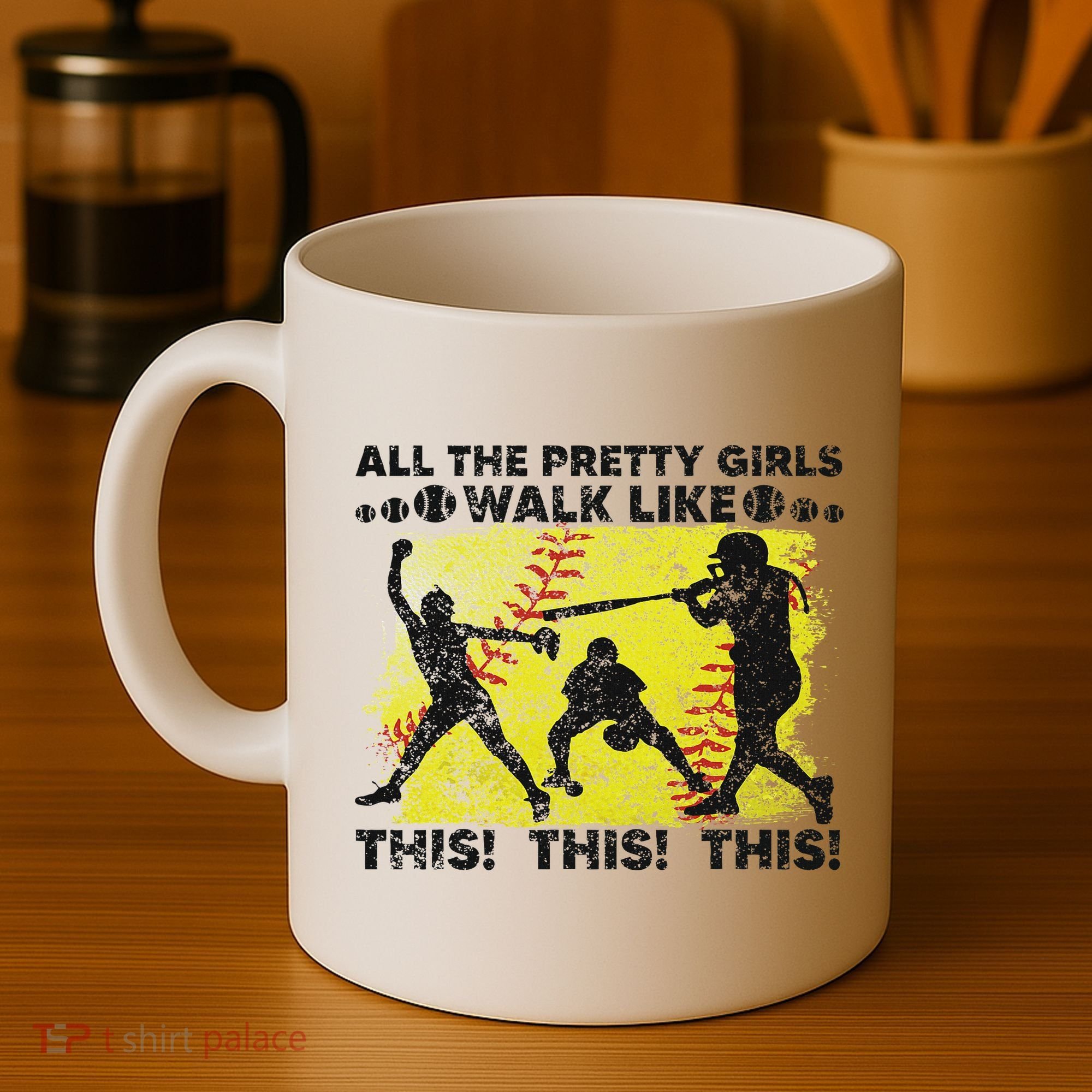 All The Pretty Walk Like This Funny Softball Baseball Coffee Mug