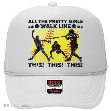 All The Pretty Walk Like This Funny Softball Baseball Hat
