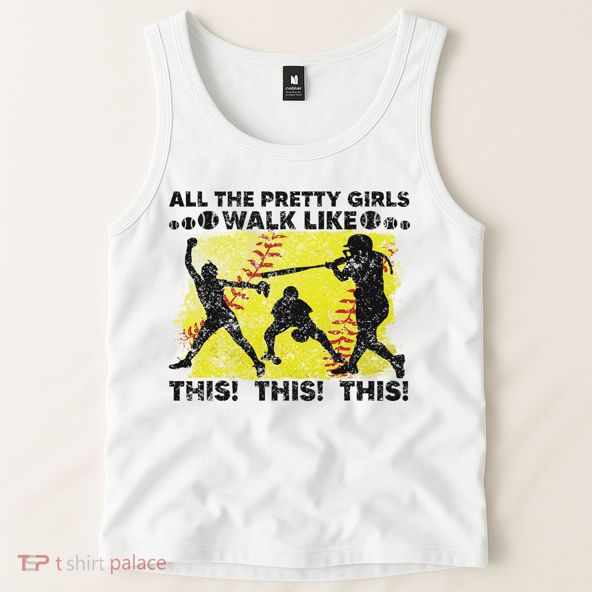 All The Pretty Walk Like This Funny Softball Baseball Tank Top