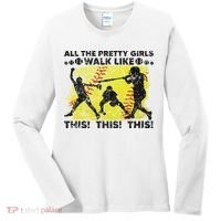 All The Pretty Walk Like This Funny Softball Baseball Women's Long Sleeve Shirt thumb 0