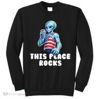 Alien This Place Rocks USA 4th Of July Sweatshirt thumb 0