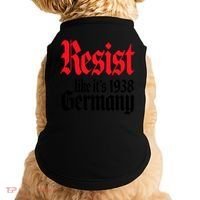 Anti Trump Resist It's Like Germany 1938 Activist Protest Doggie Tank thumb 0