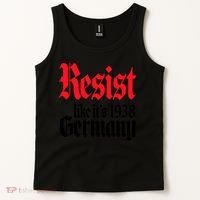 Anti Trump Resist It's Like Germany 1938 Activist Protest Tank Top thumb 2