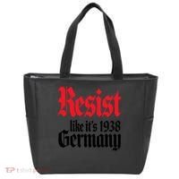 Anti Trump Resist It's Like Germany 1938 Activist Protest Tote Bag thumb 0