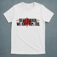 Anti Trump Retro Vintage Apparel Tees Dear Canada We Hate Him Too Anti Trump Political Protest T-Shirt thumb 5