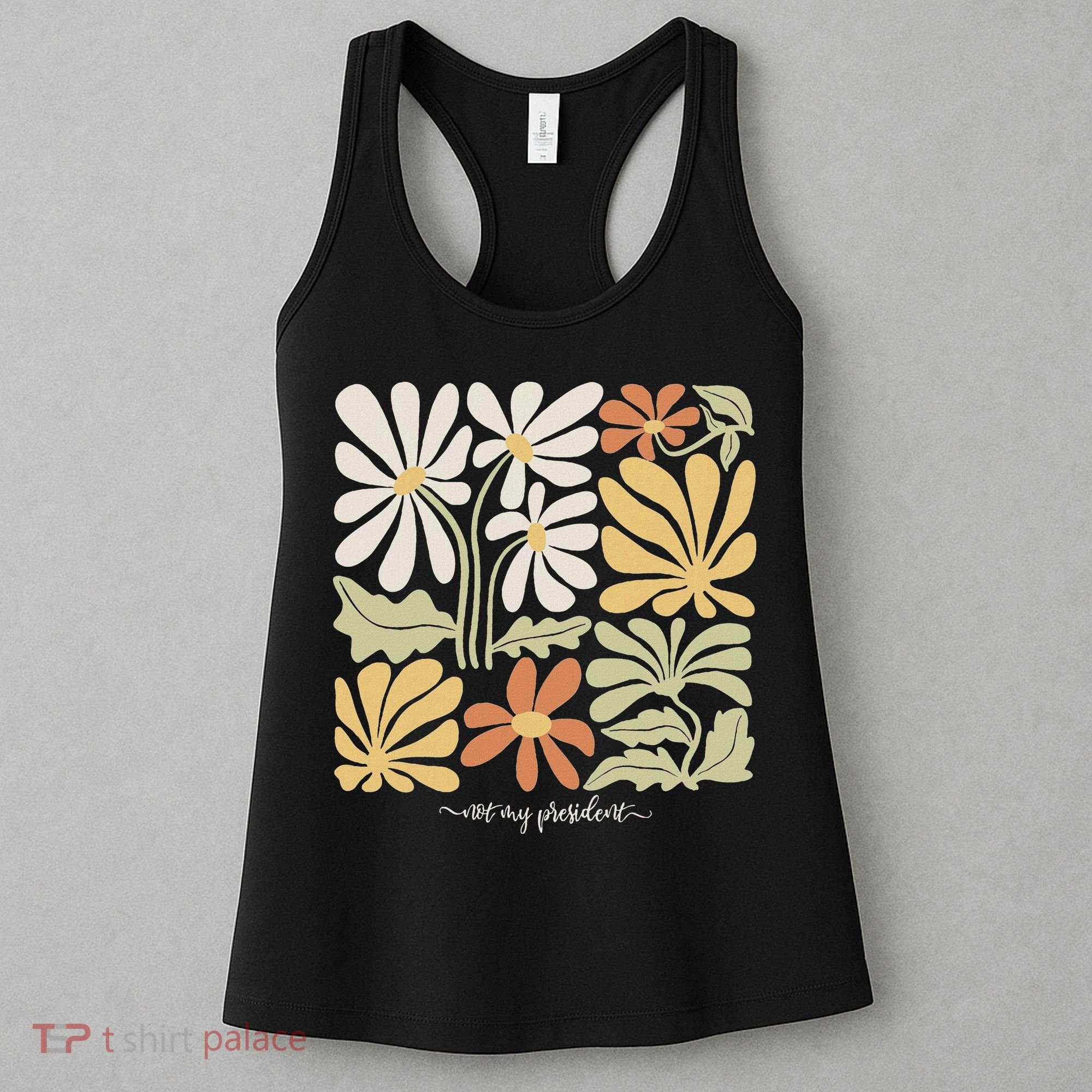 Anti Trump Subtle Not My President Flowers Statement Women's Tank Top