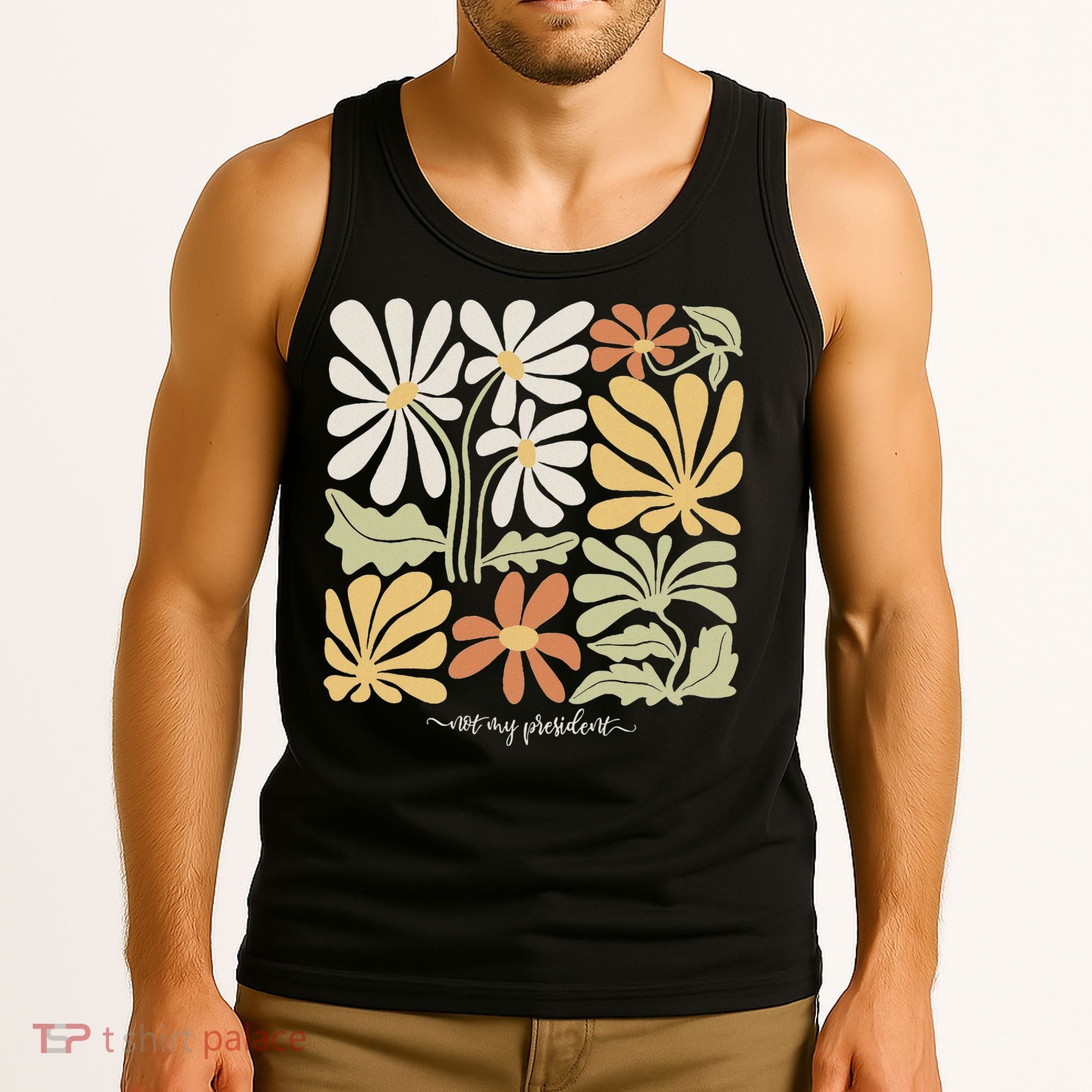 Anti Trump Subtle Not My President Flowers Statement Tank Top