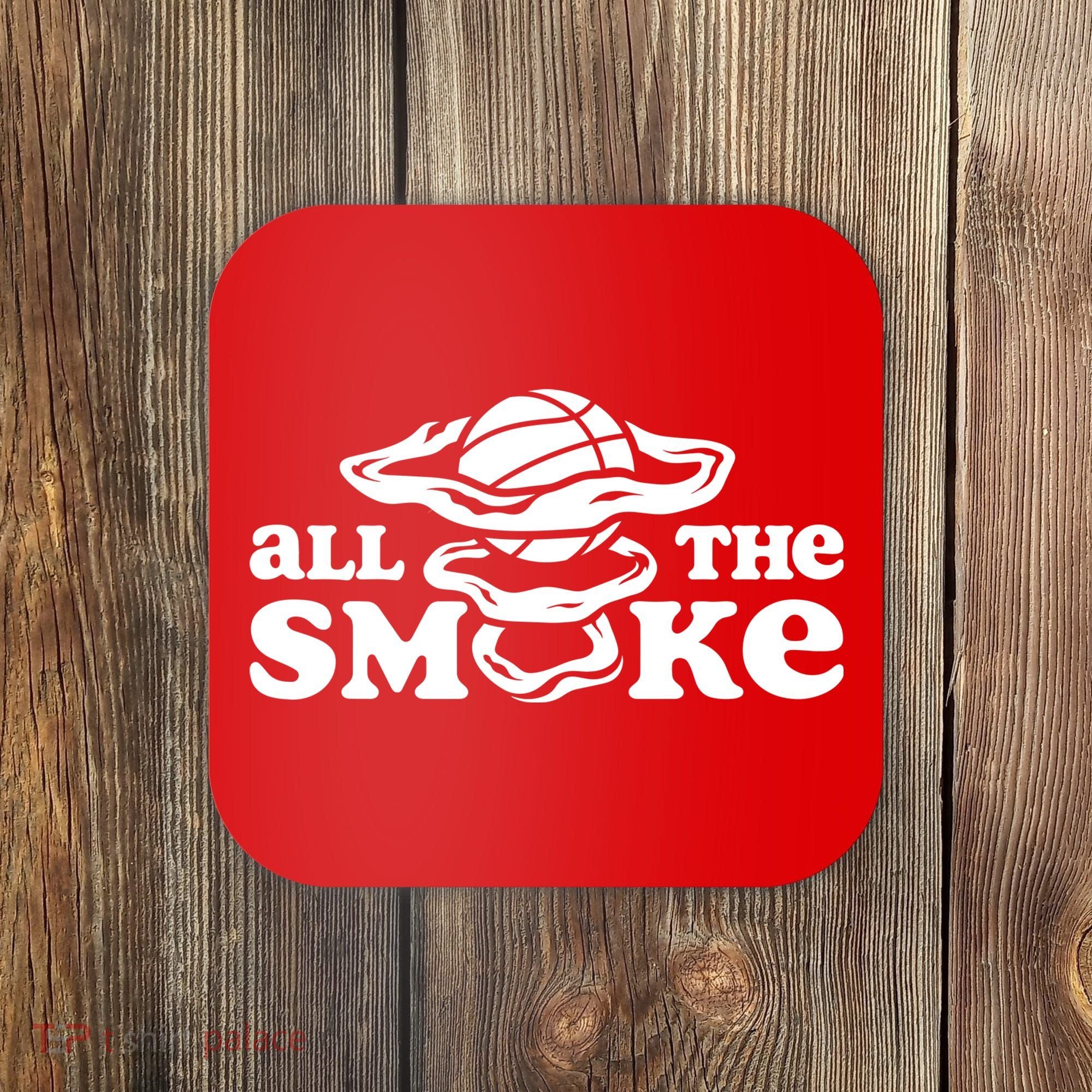 All The Smoke Funny Basketball Podcast Coaster