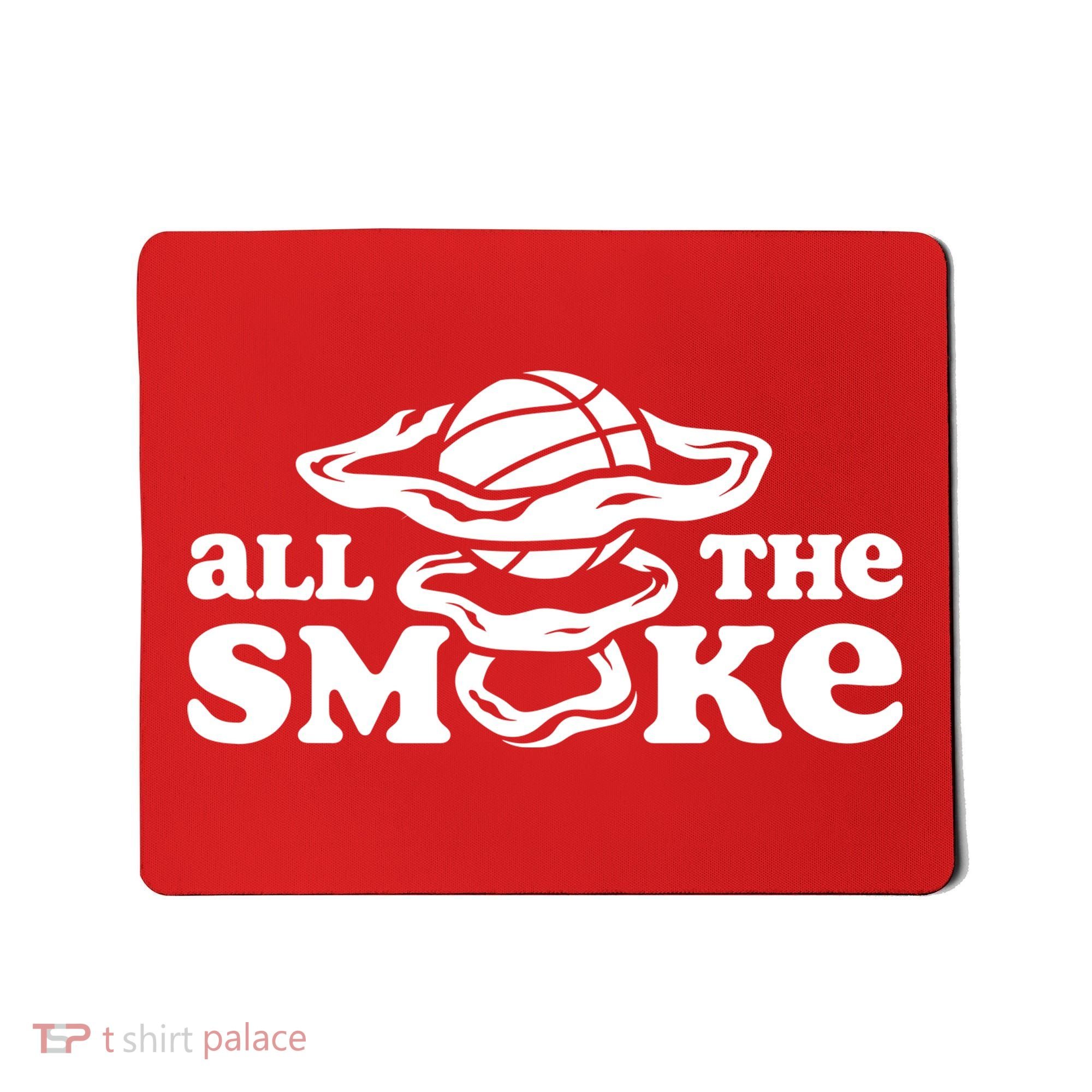 All The Smoke Funny Basketball Podcast Mousepad