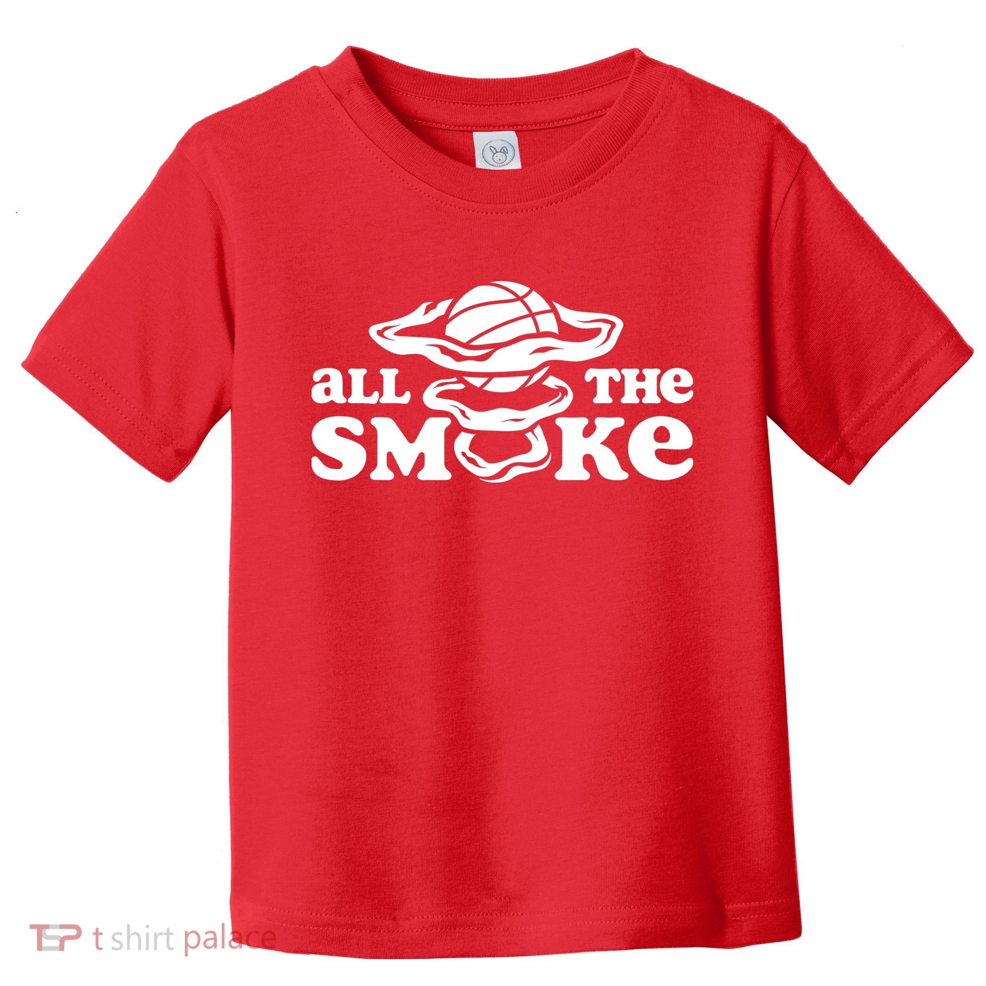 All The Smoke Funny Basketball Podcast Toddler T-Shirt
