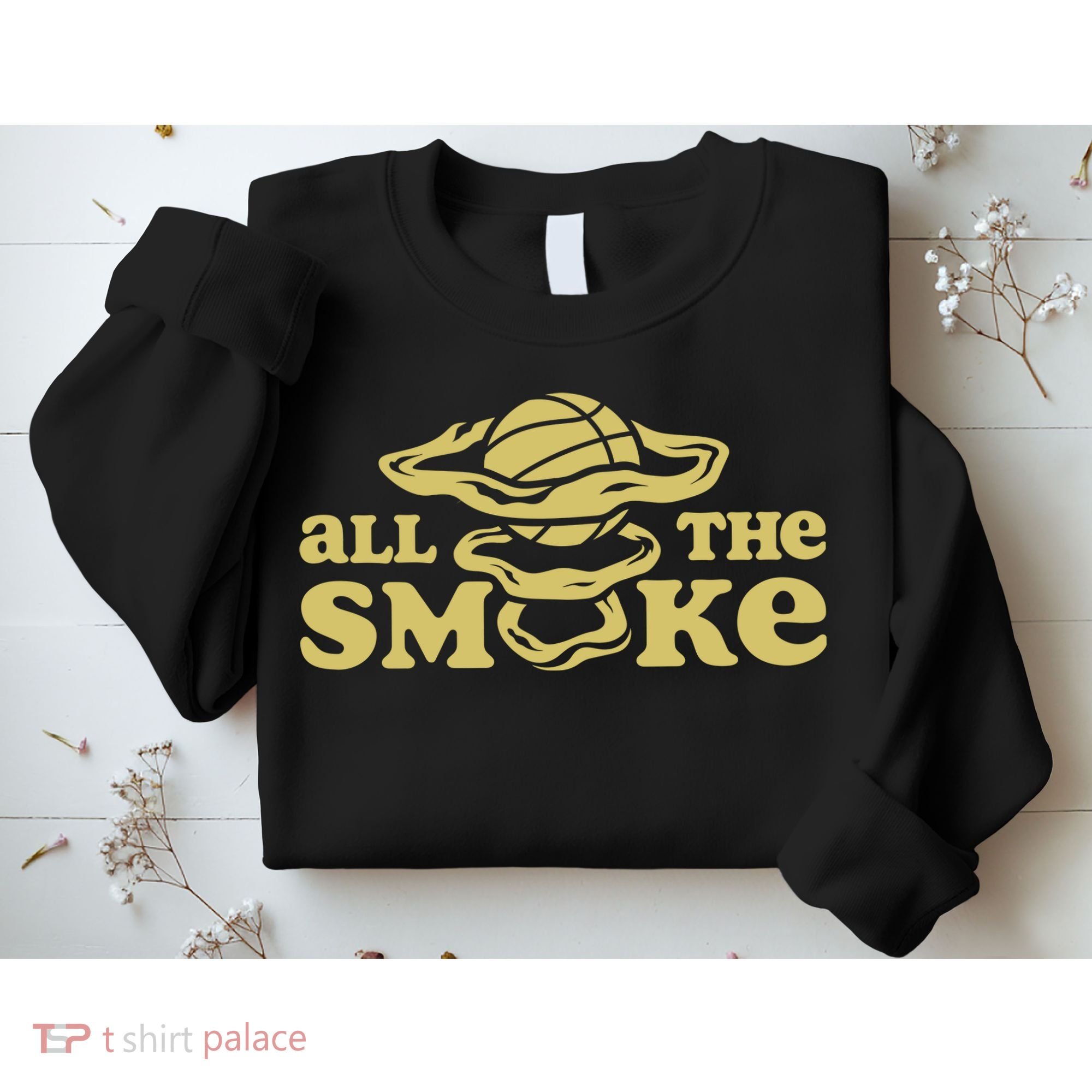 All The Smoke Funny Basketball Podcast Sweatshirt